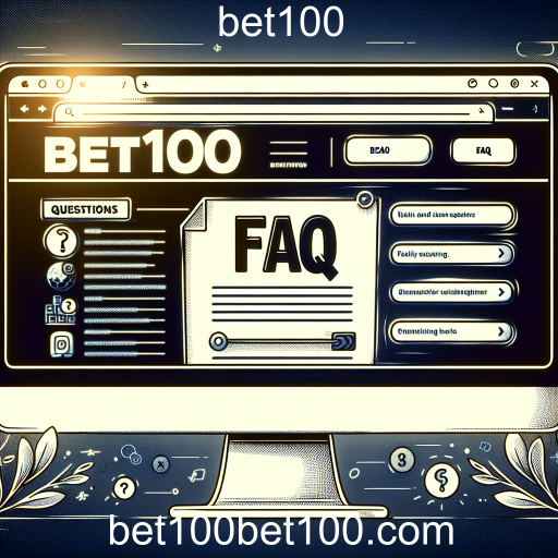 Desvendando a Categoria 'FAQ' do Bet100: Tudo o que Você Precisa Saber